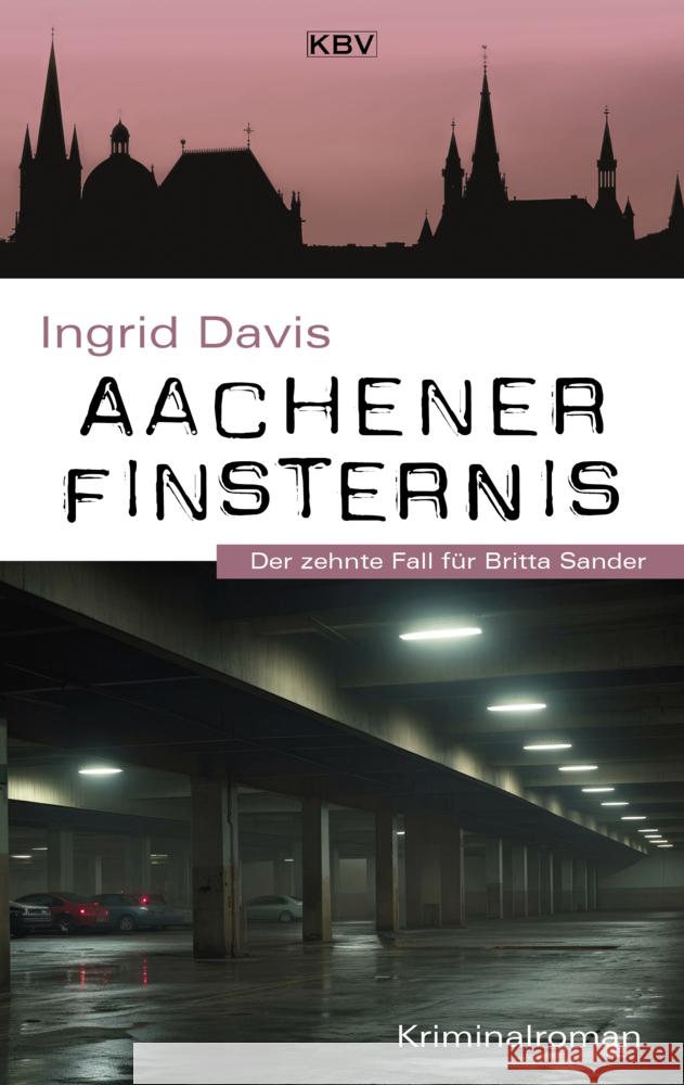 Aachener Finsternis Davis, Ingrid 9783954417209 KBV