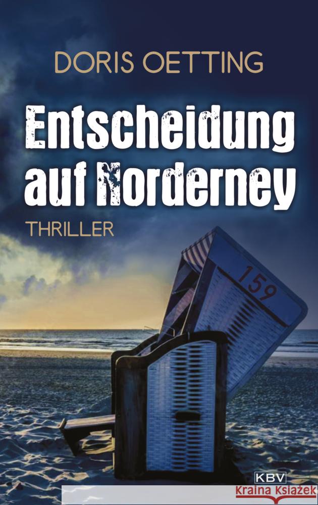 Entscheidung auf Norderney Oetting, Doris 9783954417216
