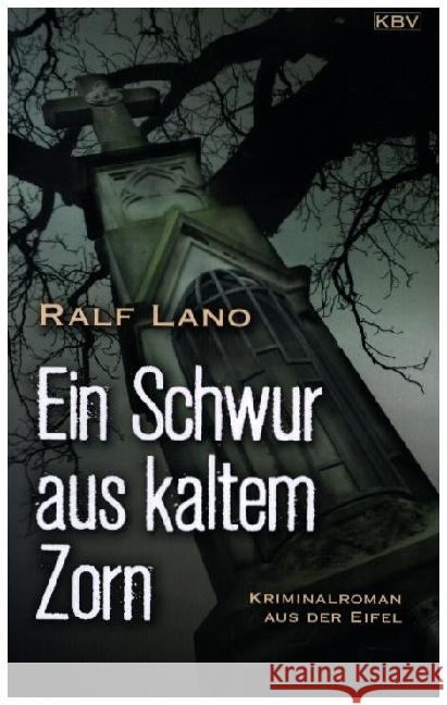 Ein Schwur aus kaltem Zorn Lano, Ralf 9783954417360