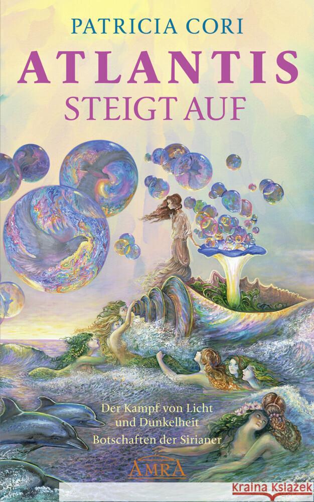 ATLANTIS STEIGT AUF. Der Kampf von Licht und Dunkelheit Cori, Patricia 9783954474912 AMRA Verlag