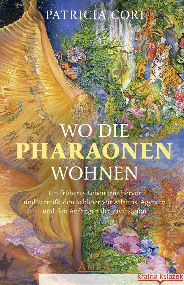 WO DIE PHARAONEN WOHNEN. Vom Ursprung zwischen den Sternen Cori, Patricia 9783954474936