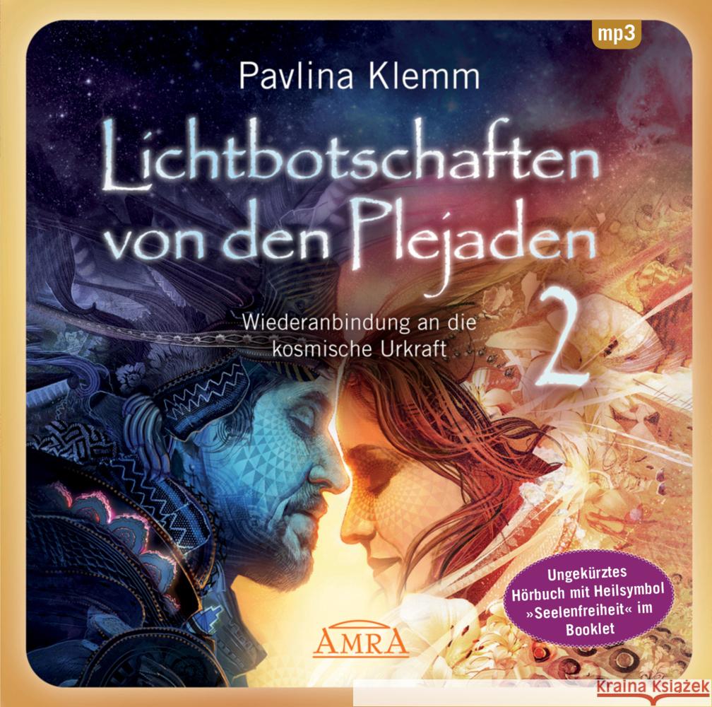Lichtbotschaften von den Plejaden Band 2 (Ungekürzte Lesung und Heilsymbol 