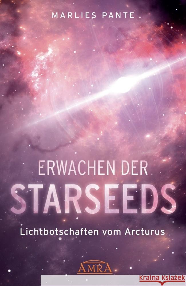 ERWACHEN DER STARSEEDS Pante, Marlies 9783954475278