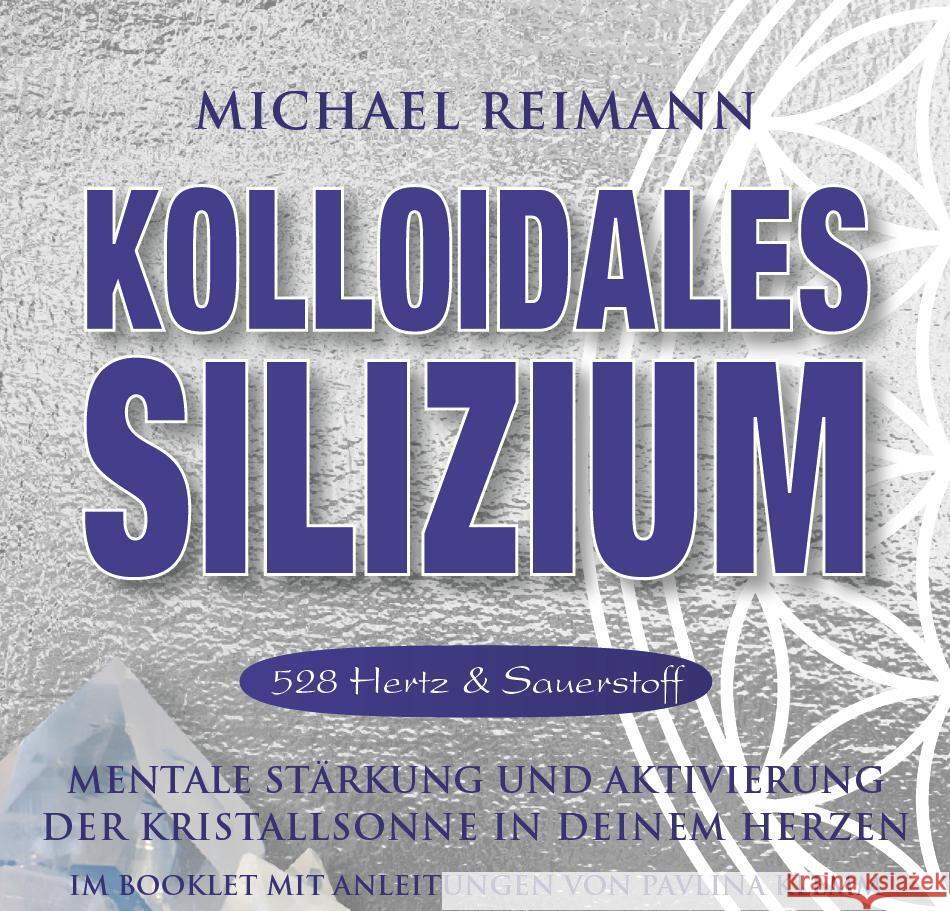 Kolloidales Silizium [528 Hertz & Sauerstoff], Audio-CD Klemm, Pavlina 9783954476473 AMRA Verlag