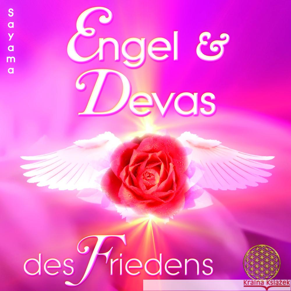 Engel & Devas des Friedens [Heilmusik für Tiefenentspannung, Friedensmeditationen & Lichtarbeit; 885 Hertz], Audio-CD Sayama 9783954476831
