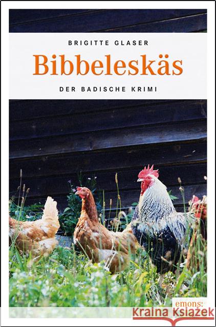 Bibbeleskäs : Der badische Krimi Glaser, Brigitte 9783954511433 Emons