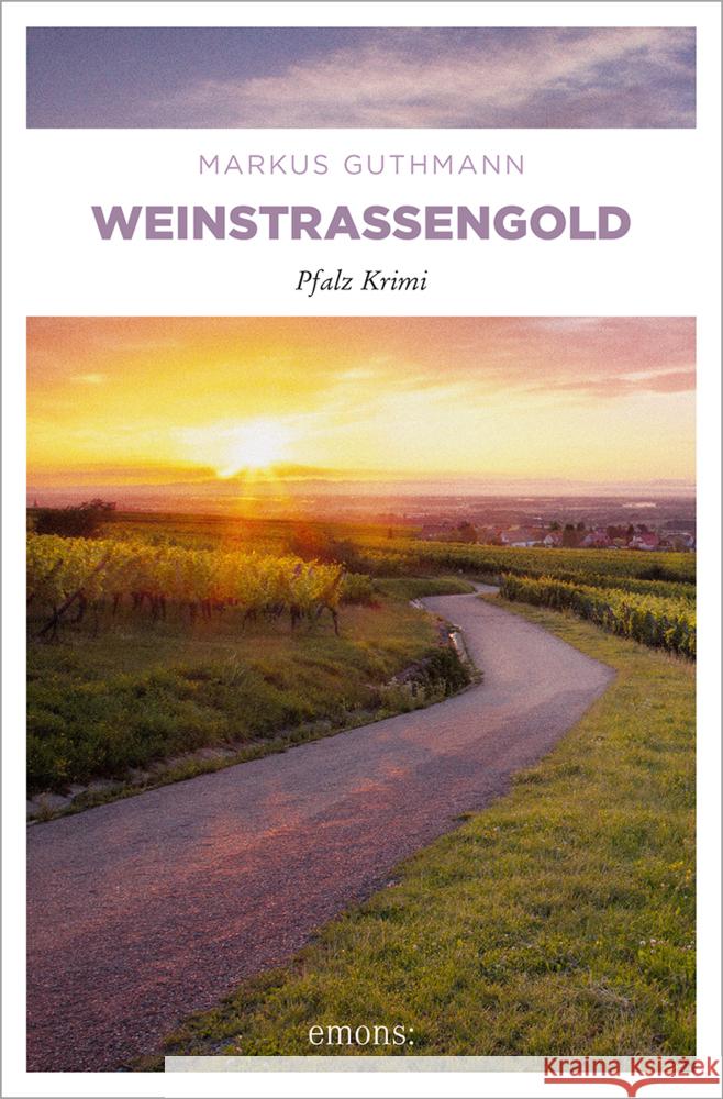 Weinstraßengold Guthmann, Markus 9783954511495 Emons