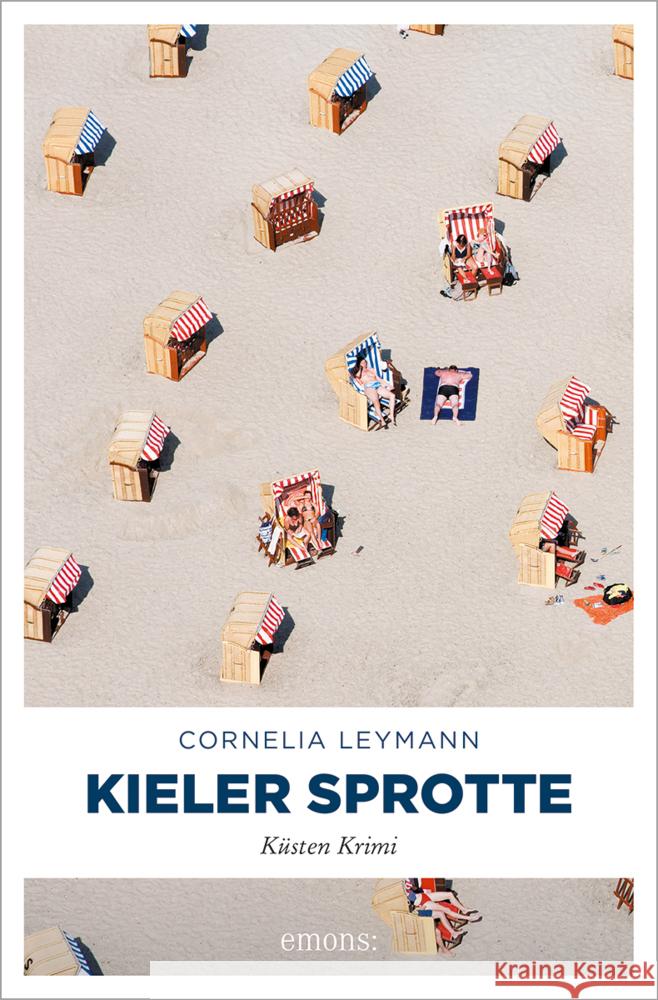 Kieler Sprotte : Küsten Krimi Leymann, Cornelia 9783954512799 Emons