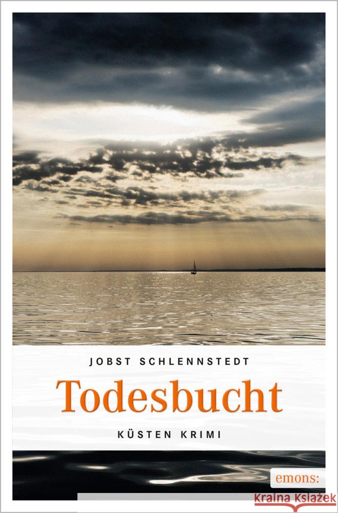 Todesbucht Schlennstedt, Jobst 9783954512997 Emons