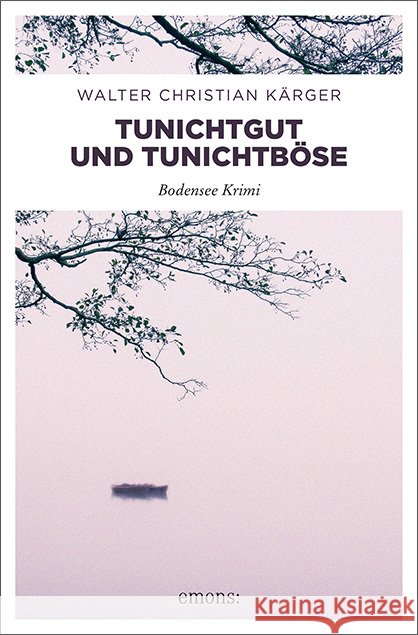 Tunichtgut und Tunichtböse Kärger, Walter Chr. 9783954515271