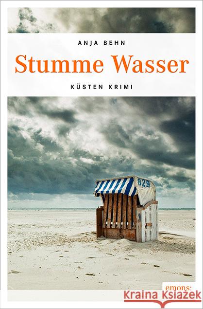 Stumme Wasser : Küsten Krimi Behn, Anja 9783954517107 Emons