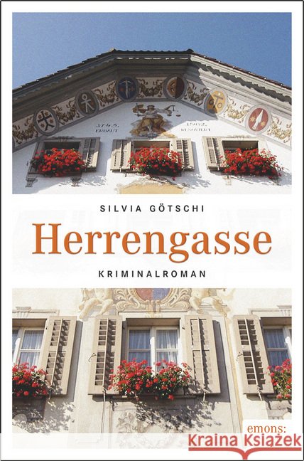Herrengasse : Kriminalroman Götschi, Silvia 9783954517138 Emons