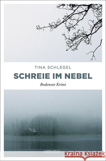 Schreie im Nebel Schlegel, Tina 9783954517237 Emons