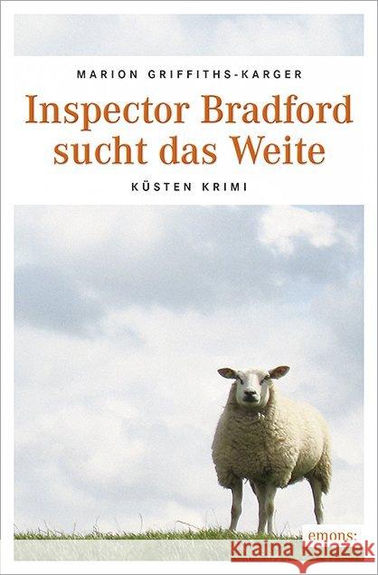 Inspector Bradford sucht das Weite Griffiths-Karger, Marion 9783954519736 Emons