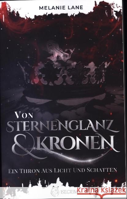 Von Sternenglanz & Kronen Lane, Melanie 9783954529834 Isegrim