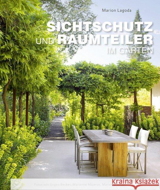 Sichtschutz und Raumteiler im Garten Lagoda, Marion 9783954531240