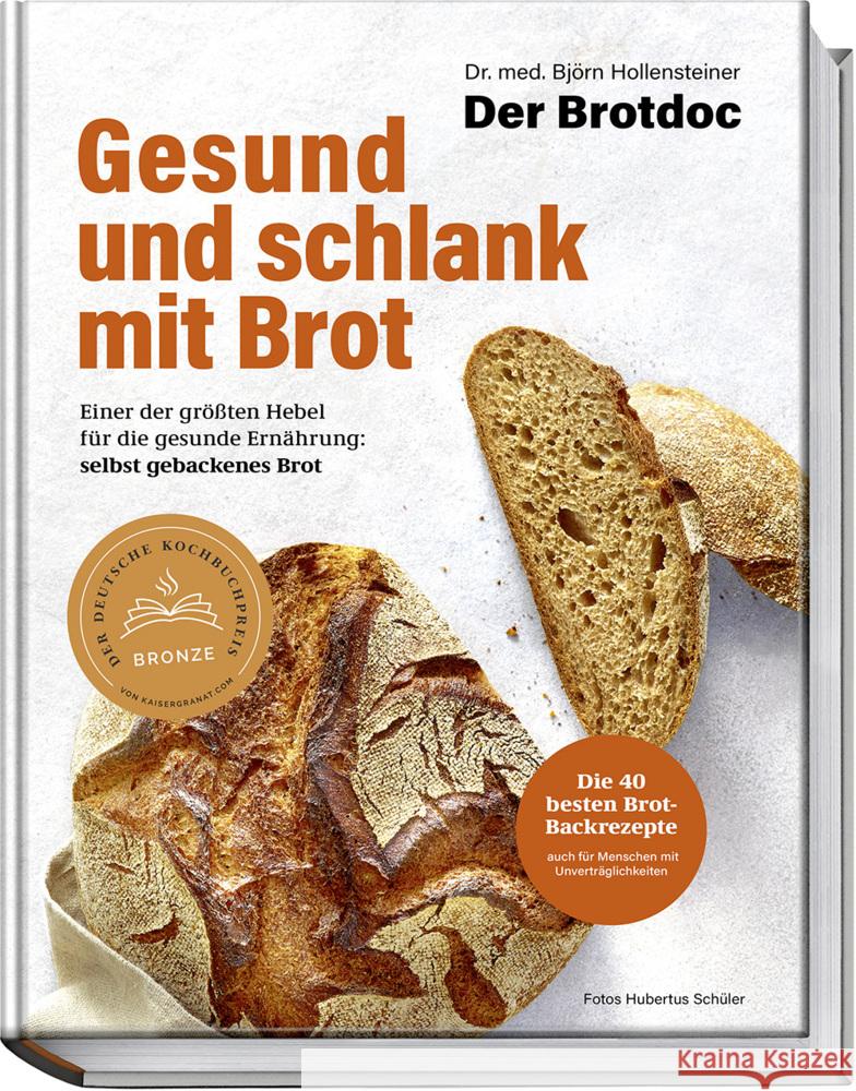 Gesund und schlank mit Brot Hollensteiner, Björn 9783954533107 Becker-Joest-Volk