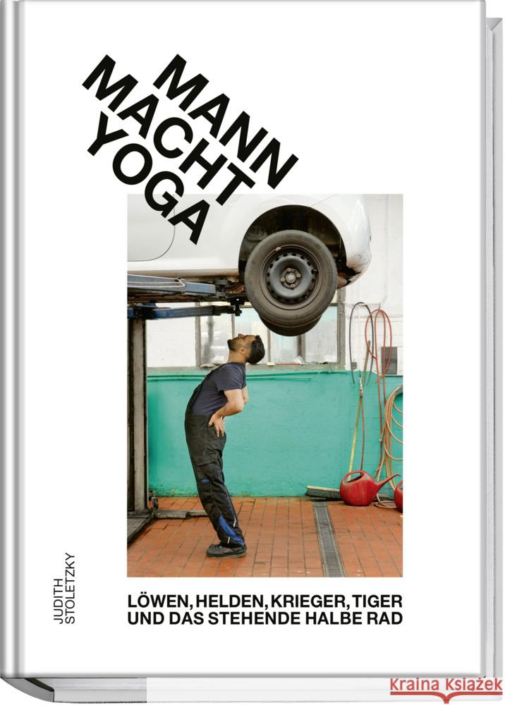 Mann macht Yoga Stoletzky, Judith 9783954533510