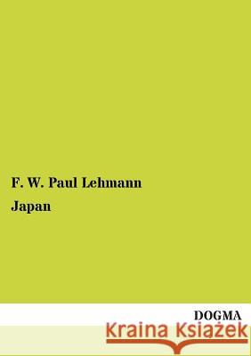 Japan Lehmann, F. W. P. 9783954541164 Dogma