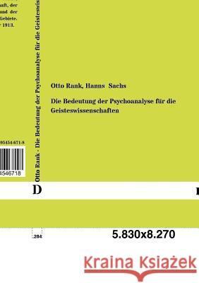Bedeutung Der Psychoanalyse Fur Die Geisteswissenschaften Rank, Otto; Sachs, Hanns 9783954546718 Dogma