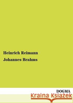 Johannes Brahms Reimann, Heinrich 9783954549221