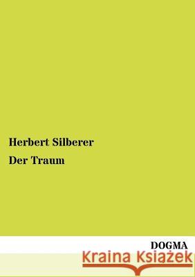 Der Traum Dr Herbert Silberer 9783954549245