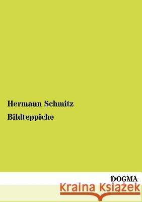 Bildteppiche Schmitz, Hermann 9783954549740 Dogma