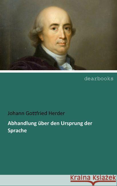 Abhandlung über den Ursprung der Sprache Herder, Johann Gottfried 9783954550234 dearbooks