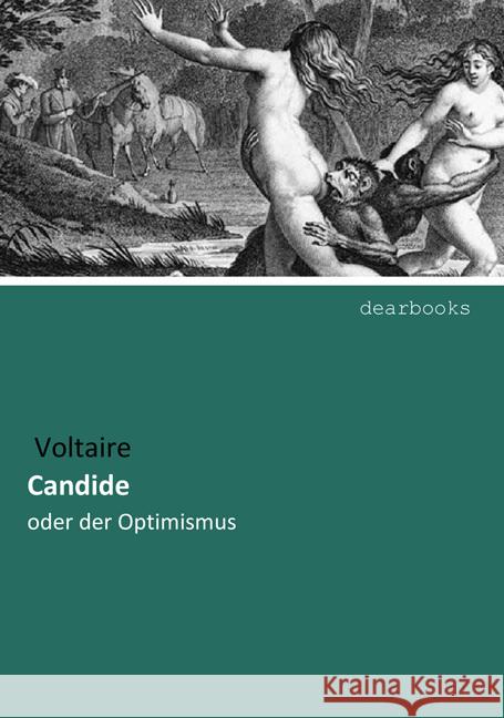 Candide : oder der Optimismus Voltaire 9783954551279