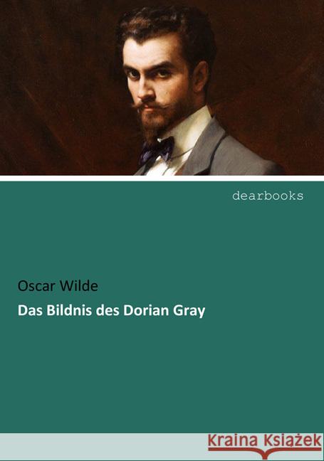 Das Bildnis des Dorian Gray Wilde, Oscar 9783954552474