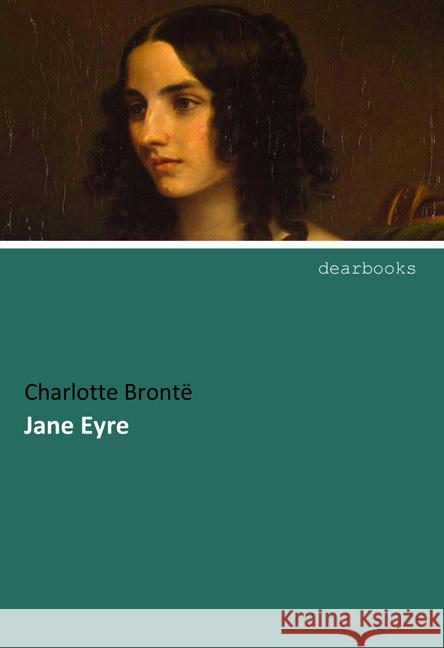 Jane Eyre Brontë, Charlotte 9783954552481 dearbooks