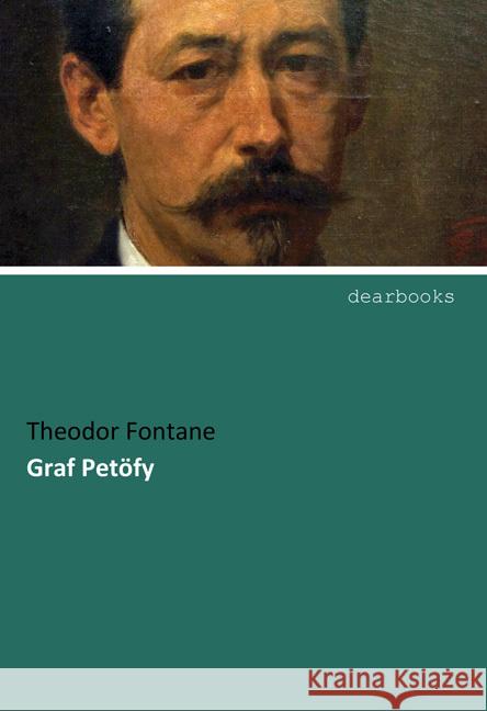 Graf Petöfy Fontane, Theodor 9783954553051