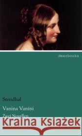 Vanina Vanini : Zwei Novellen Stendhal 9783954555994