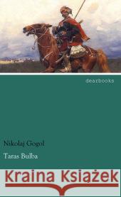 Taras Bulba Gogol, Nikolai Wassiljewitsch 9783954556151 dearbooks