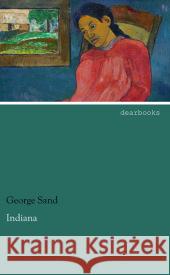 Indiana Sand, George 9783954556335