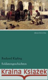 Soldatengeschichten Kipling, Rudyard 9783954556618 dearbooks