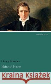 Heinrich Heine Brandes, Georg 9783954556915