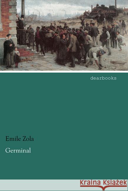 Germinal Zola, Emile 9783954557509