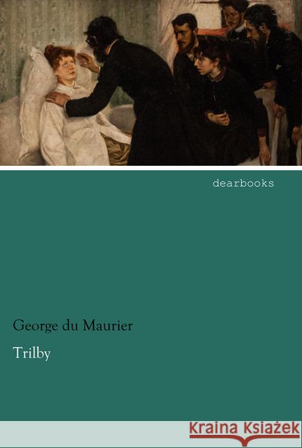 Trilby Maurier, George du 9783954557615