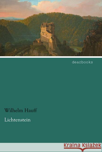 Lichtenstein Hauff, Wilhelm 9783954557684 dearbooks