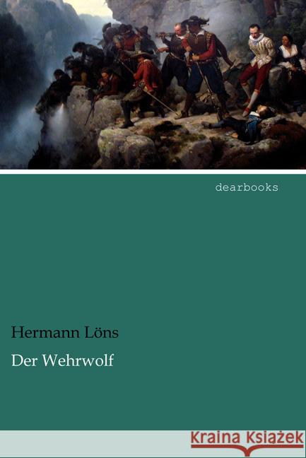 Der Wehrwolf Löns, Hermann 9783954558131