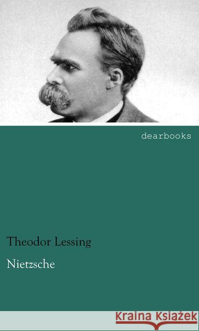 Nietzsche Lessing, Theodor 9783954558520