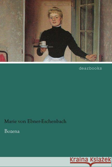 Bozena Ebner-Eschenbach, Marie von 9783954558575 dearbooks