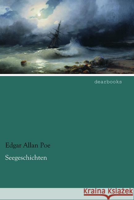 Seegeschichten Poe, Edgar Allan 9783954558674