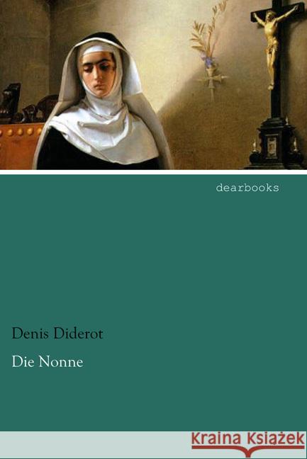 Die Nonne Diderot, Denis 9783954558766