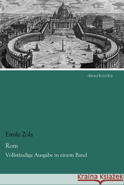 Rom : Vollständige Ausgabe in einem Band Zola, Emile 9783954559008