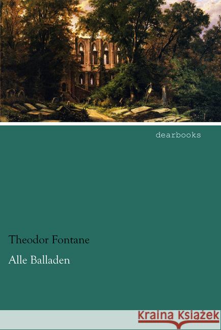 Alle Balladen Fontane, Theodor 9783954559046 dearbooks