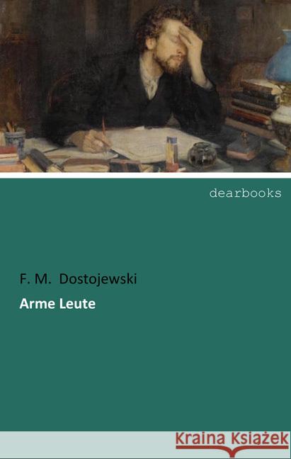 Arme Leute Dostojewski, F. M. 9783954559640 dearbooks