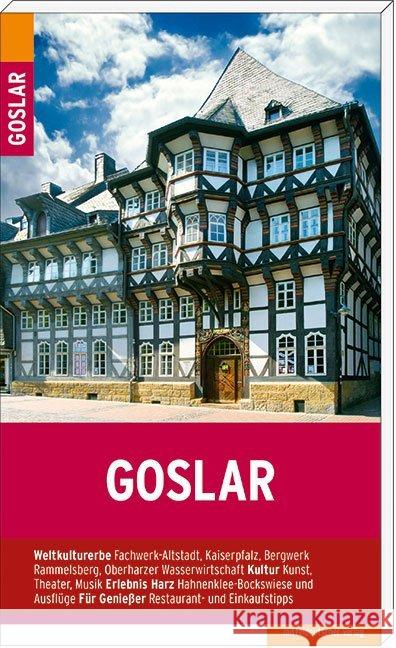 Goslar : Stadtführer Schnelle, Michael 9783954628100