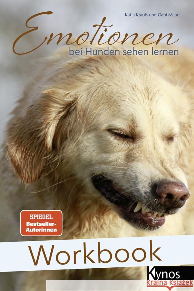 Workbook Emotionen bei Hunden sehen lernen Krauß, Katja, Maue, Gabi 9783954642397